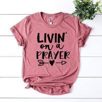 Livin’ On a Prayer T-shirt