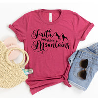 Faith Can Move Mountains T-shirt