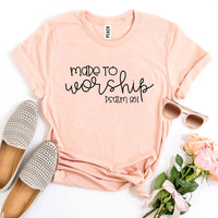 Made To Worship Psalm 95:1 T-shirt