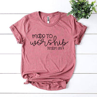 Made To Worship Psalm 95:1 T-shirt