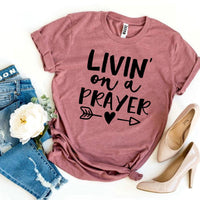 Livin On a Prayer T-shirt