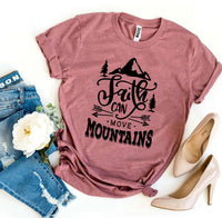 
              Faith Can Move Mountains T-shirt
            