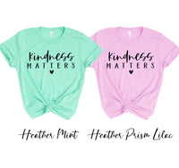 
              Kindness Matters T-shirt
            