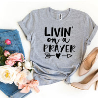 Livin On a Prayer T-shirt