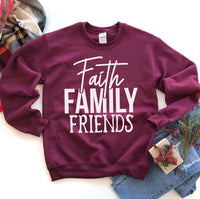 
              Faith Family Friends Sweatshirt
            