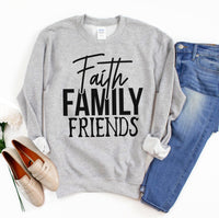 
              Faith Family Friends Sweatshirt
            