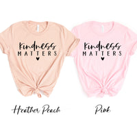 Kindness Matters T-shirt