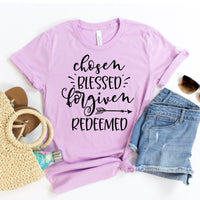 Chosen Blessed Forgiven Redeemed T-shirt